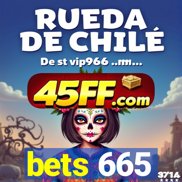 bets 665